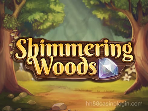 Shimmering Woods